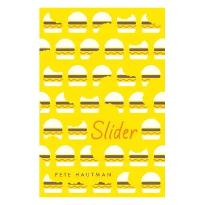 "Slider" - "" ("Hautman Pete")(Pevná vazba)