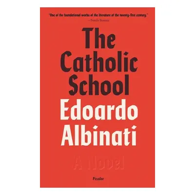 "The Catholic School" - "" ("Albinati Edoardo")(Paperback)