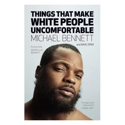 "Things That Make White People Uncomfortable" - "" ("Bennett Michael")(Paperback)