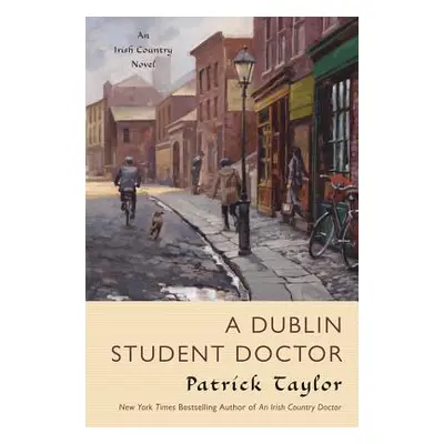 "A Dublin Student Doctor" - "" ("Taylor Patrick")(Paperback)