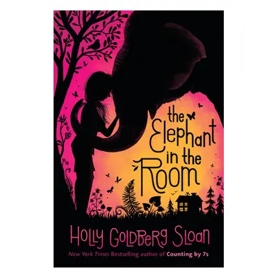 "The Elephant in the Room" - "" ("Sloan Holly Goldberg")(Pevná vazba)