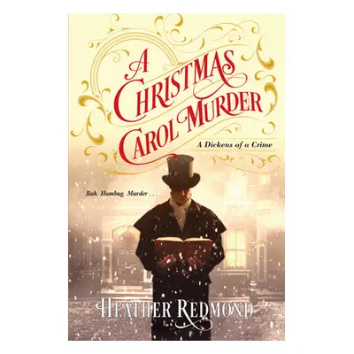 "A Christmas Carol Murder" - "" ("Redmond Heather")(Paperback)