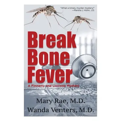 "Break Bone Fever" - "" ("Rae Mary")(Pevná vazba)