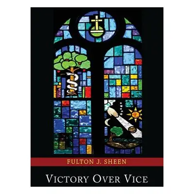 "Victory Over Vice" - "" ("Sheen Fulton J.")(Paperback)