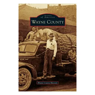 "Wayne County" - "" ("Wayne County Museum")(Pevná vazba)