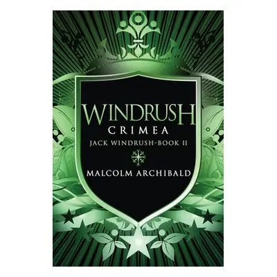 "Windrush - Crimea: Large Print Edition" - "" ("Archibald Malcolm")(Paperback)