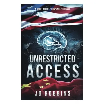 "Unrestricted Access" - "" ("Robbins Jg")(Paperback)