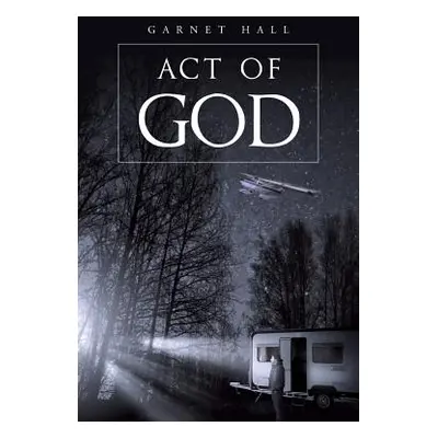 "Act of God" - "" ("Hall Garnet")(Paperback)