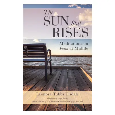 "The Sun Still Rises" - "" ("Tisdale Leonora Tubbs")(Paperback)