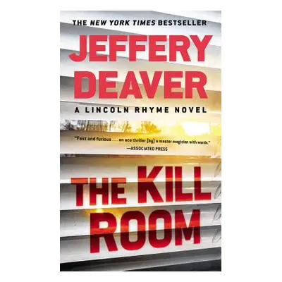 "The Kill Room" - "" ("Deaver Jeffery")(Pevná vazba)