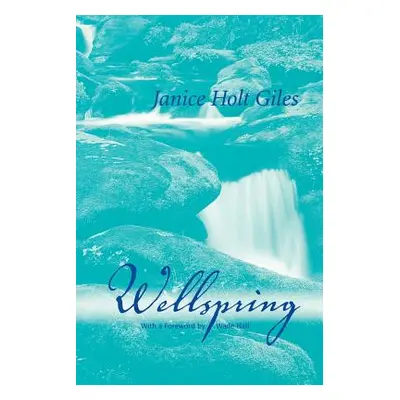 "Wellspring" - "" ("Giles Janice Holt")(Paperback)