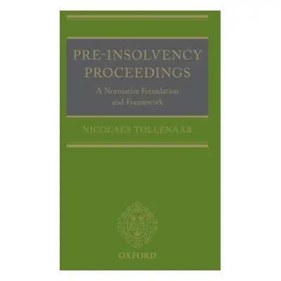 "Pre-Insolvency Proceedings: A Normative Foundation and Framework" - "" ("Tollenaar Nicolaes")(P