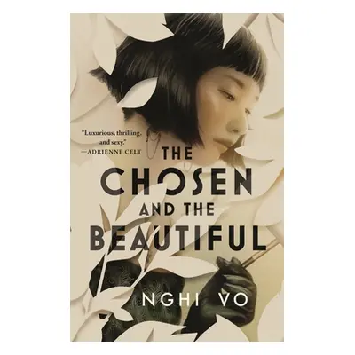 "The Chosen and the Beautiful" - "" ("Vo Nghi")(Pevná vazba)