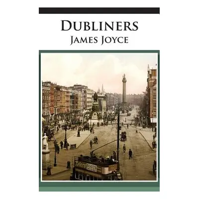 "Dubliners" - "" ("Joyce James")(Pevná vazba)