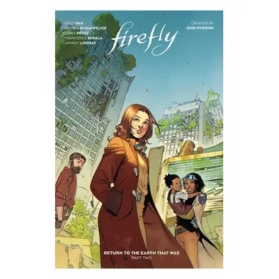 "Firefly: Return to Earth That Was Vol. 2: Volume 2" - "" ("Pak Greg")(Pevná vazba)