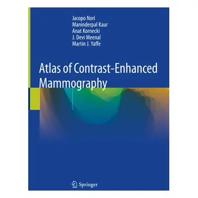 "Atlas of Contrast-Enhanced Mammography" - "" ("Nori Jacopo")(Pevná vazba)