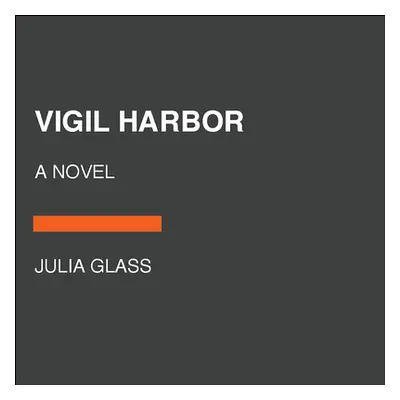 "Vigil Harbor" - "" ("Glass Julia")(Paperback)