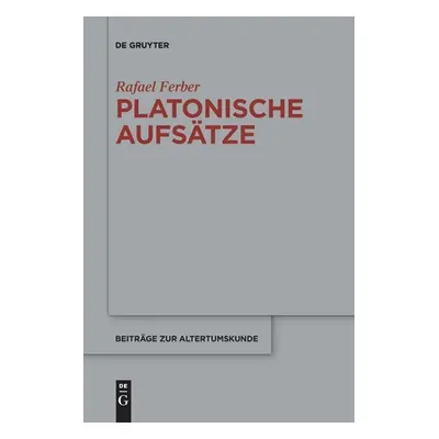 "Platonische Aufstze" - "" ("Ferber Rafael")(Paperback)