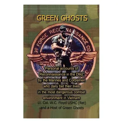 "Green Ghosts" - "" ("Floyd W. C.")(Paperback)