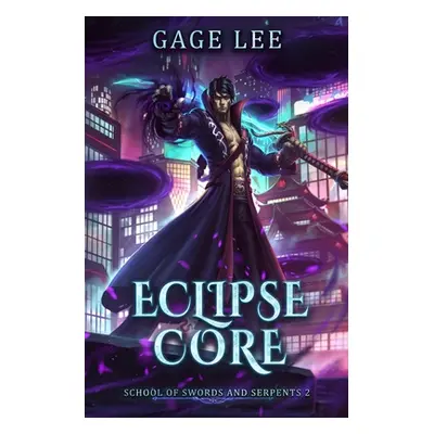 "Eclipse Core" - "" ("Lee Gage")(Paperback)