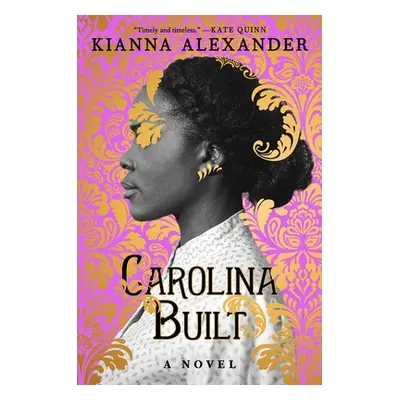 "Carolina Built" - "" ("Alexander Kianna")(Paperback)