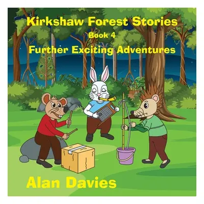 "Kirkshaw Forest Stories: The Skifflers" - "" ("Davies Alan")(Paperback)