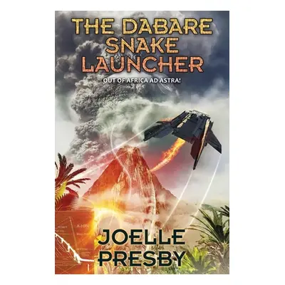 "The Dabare Snake Launcher" - "" ("Presby Joelle")(Paperback)