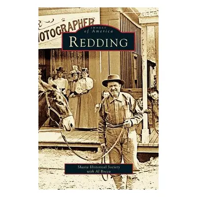 "Redding" - "" ("Shasta Historical Society")(Pevná vazba)