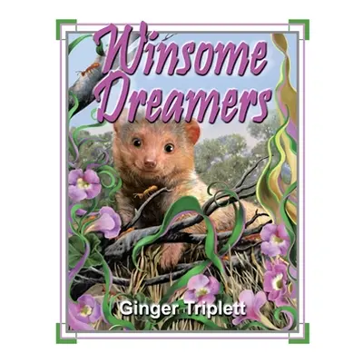 "Winsome Dreamers" - "" ("Triplett Ginger")(Paperback)