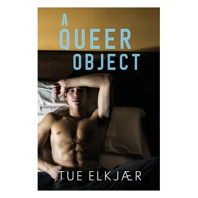 "A Queer Object" - "" ("Elkjr Tue")(Paperback)