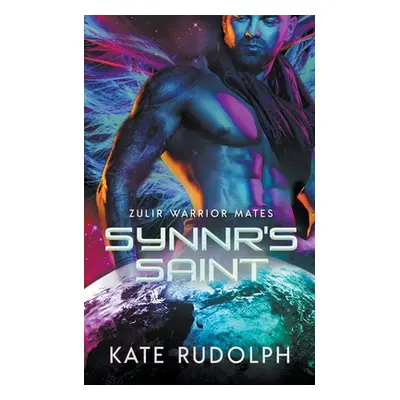 "Synnr's Saint" - "" ("Rudolph Kate")(Paperback)