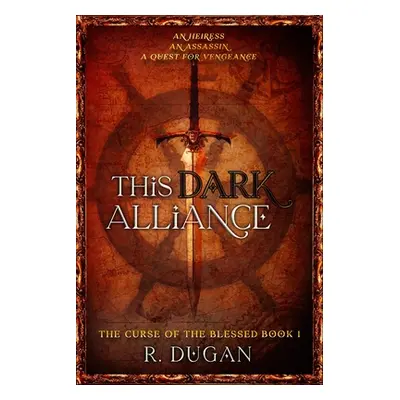 "This Dark Alliance" - "" ("Dugan Renee")(Paperback)