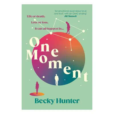 "One Moment" - "" ("Hunter Becky (author)")(Pevná vazba)