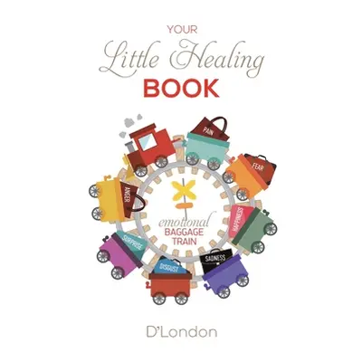 "Your Little Healing Book" - "" ("D'London")(Pevná vazba)