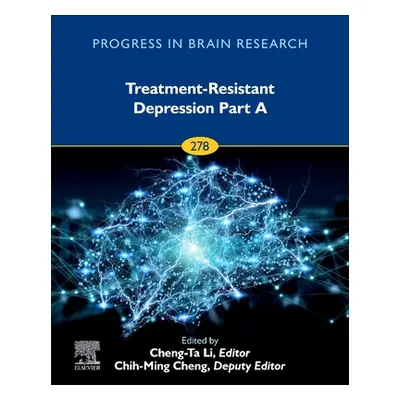 "Treatment-Resistant Depression: Volume 278" - "" ("Li Cheng-Ta")(Pevná vazba)