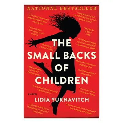 "The Small Backs of Children" - "" ("Yuknavitch Lidia")(Paperback)