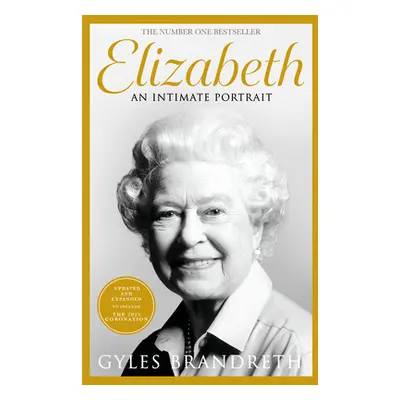 "Elizabeth" - "An intimate portrait from the writer who knew her and her family for over fifty y