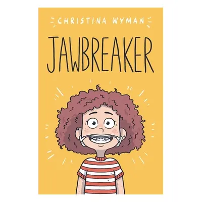 "Jawbreaker" - "" ("Wyman Christina")(Paperback)