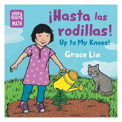 "Hasta Las Rodillas/Up to My Knees" - "" ("Lin Grace")(Board Books)