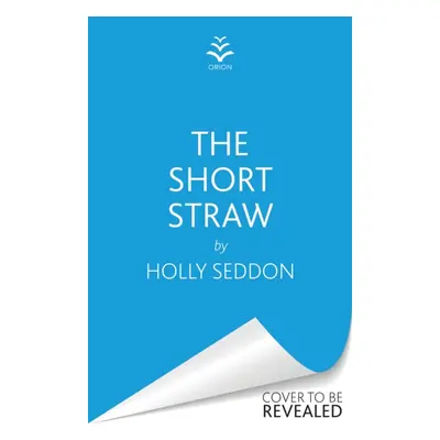 "Short Straw" - "An intensely readable and gripping pageturner - Alex Michaelides, author of THE