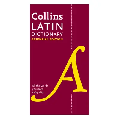 "Latin Essential Dictionary" - "All the Words You Need, Every Day" ("Collins Dictionaries")(Pape