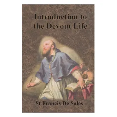 "Introduction to the Devout Life" - "" ("De Sales St Francis")(Paperback)