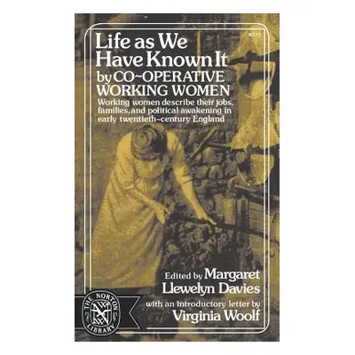 "Life as We Have Known It" - "" ("Davies Margaret Llewelyn")(Paperback)