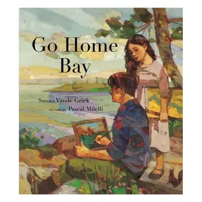 "Go Home Bay" - "" ("Vande Griek Susan")(Pevná vazba)