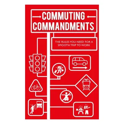 "Commuting Commandments: The Rules You Need for a Smooth Journey to Work" - "" ("To Be Announced