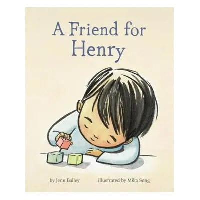 "A Friend for Henry: (Books about Making Friends, Children's Friendship Books, Autism Awareness 