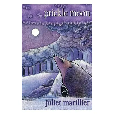 "Prickle Moon" - "" ("Marillier Juliet")(Paperback)