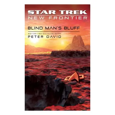 "Star Trek: New Frontier: Blind Man's Bluff" - "" ("David Peter")(Paperback)