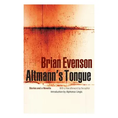 "Altmann's Tongue" - "" ("Evenson Brian")(Paperback)