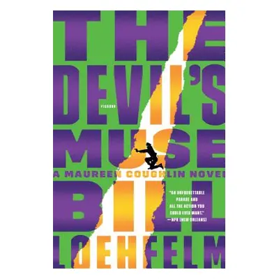 "The Devil's Muse: A Maureen Coughlin Novel" - "" ("Loehfelm Bill")(Paperback)